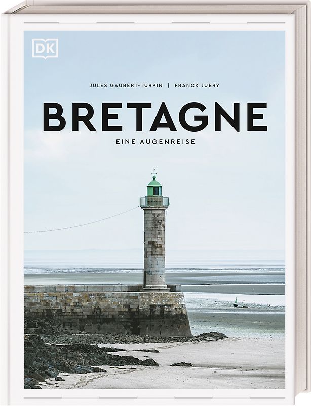 Bretagne. Eine Augenreise