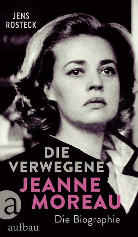 Die Verwegene. Jeanne Moreau