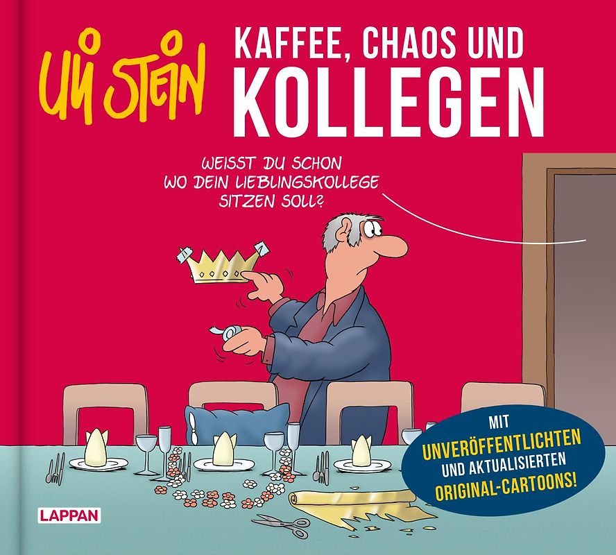 Uli Stein: Freizeit & Beruf: Kaffee, Chaos und Kollegen