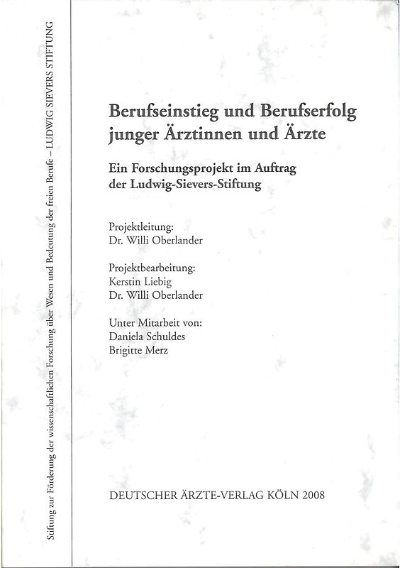 Berufseinstieg und Berufserfolg junger Ärztinnen und Ärzte