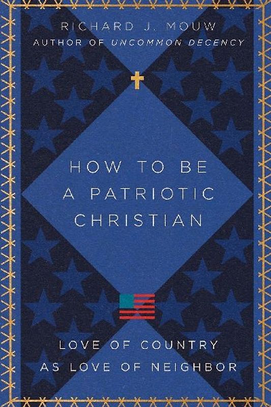 How to Be a Patriotic Christian