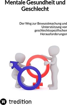 Mentale Gesundheit und Geschlecht