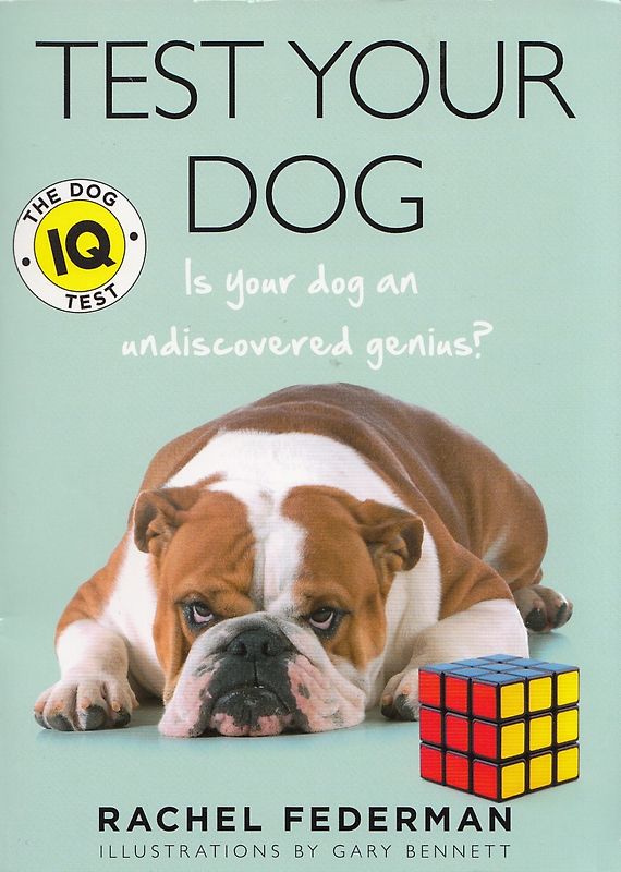 Test Your Dog - Is Your Dog an Undiscovered Genius? - Rachel Federman [Paperback]
