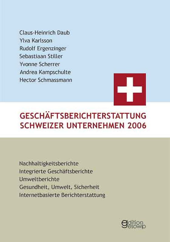 Geschäftsberichterstattung Schweizer Unternehmen 2006