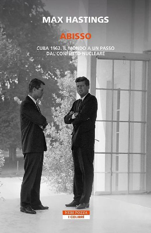 Abisso. Cuba 1962. Il mondo a un passo dal conflitto nucleare