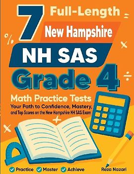 7 Full-Length New Hampshire NH SAS Grade 4 Math Practice Tests
