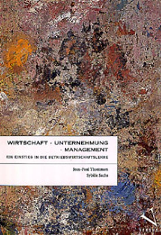 Wirtschaft, Unternehmung, Management