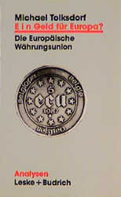 Ein Geld für Europa?