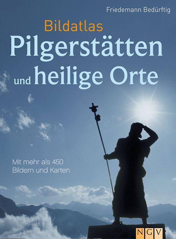 Bildatlas Pilgerstätten und heilige Orte