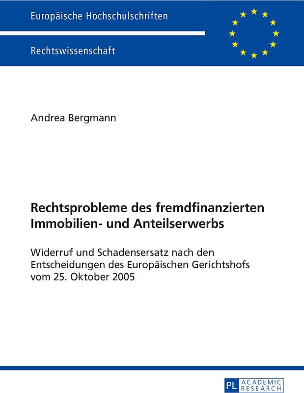 Rechtsprobleme des fremdfinanzierten Immobilien- und Anteilserwerbs