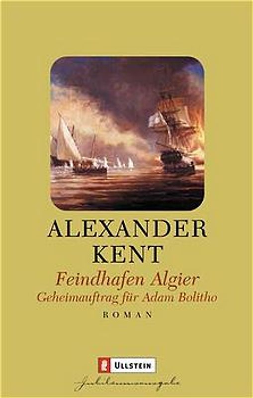Feindhafen Algier. Geheimauftrag für Adam Bolitho