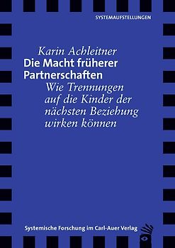 Die Macht früherer Partnerschaften