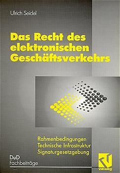Das Recht des elektronischen Geschäftsverkehrs