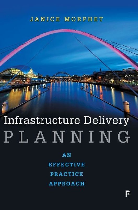 Infrastructure delivery planning