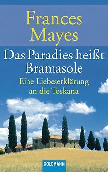 Das Paradies heißt Bramasole