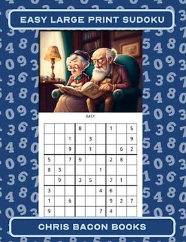 EASY LARGE PRINT SUDOKU: 200 Large Print Puzzles To Pass The Hours During The Long Dark Nights