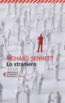 Lo straniero. Due saggi sull'esilio