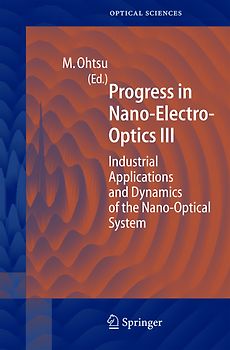 Progress in Nano-Electro Optics III