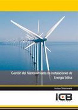 Gestión del mantenimiento de instalaciones de energía eólica