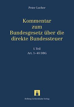 Kommentar zum Bundesgesetz über die direkte Bundessteuer / Kommentar zum DBG - Bundesgesetz über die direkte Bundessteuer