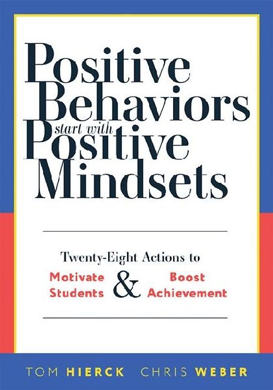 Positive Behaviors Start with Positive Mindsets