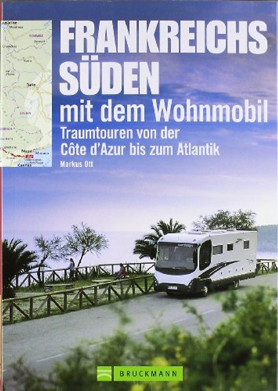 Frankreichs Süden mit dem Wohnmobil