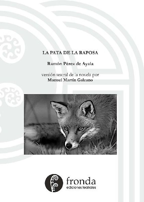 La pata de la raposa (versión teatral)