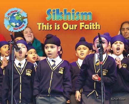 Sikhism, This is our Faith