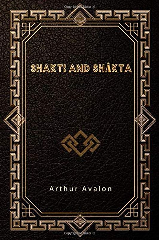 Shakti and Shâkta