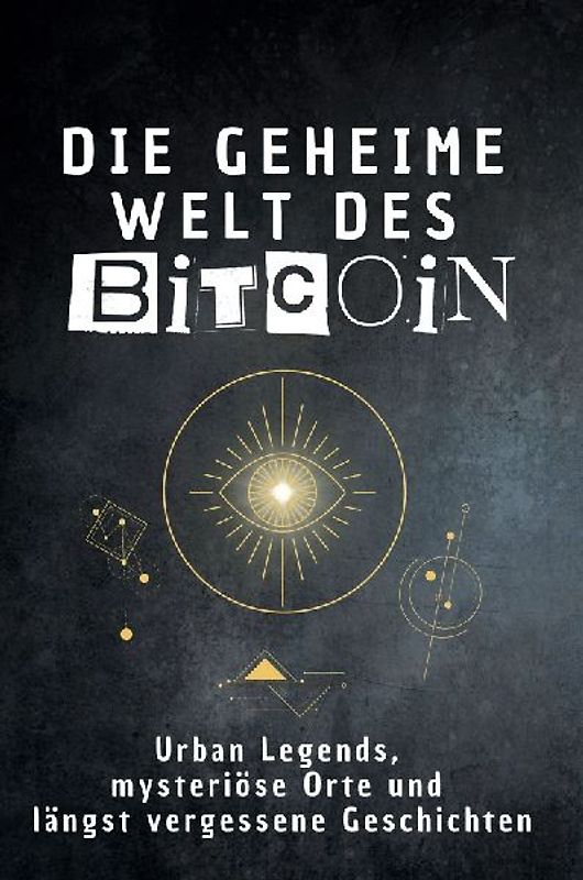 Die geheime Welt des Bitcoin