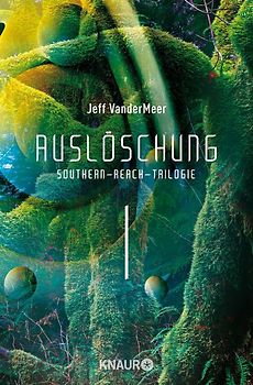 Auslöschung #1 Southern-Reach-Trilogie