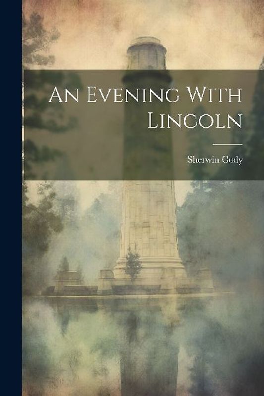 An Evening With Lincoln