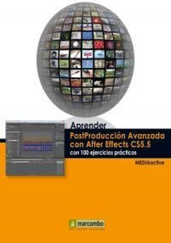 Aprender postproducción avanzada con After Effects con 100 ejercicios prácticos