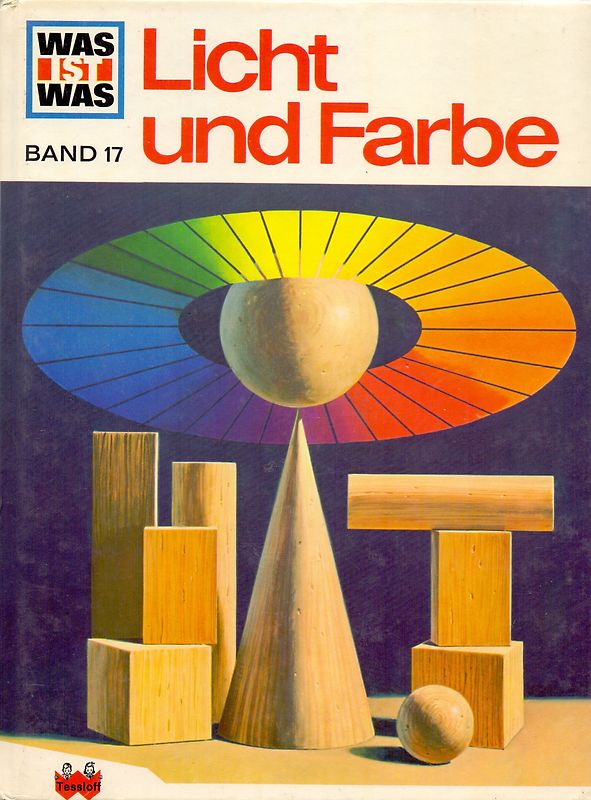 Was ist was, Band 017: Licht und Farbe