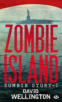 Zombie Story, Tome 1 : Zombie Island
