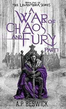 A War Of Chaos And Fury