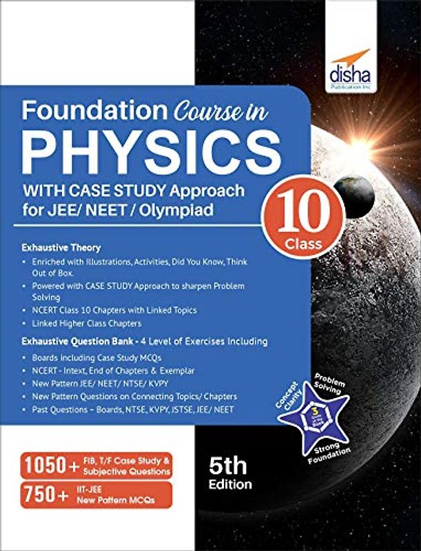 Foundation Course in Physics for JEE/ NEET/ Olympiad Class 10 with Case Study Approach - 5th Edition