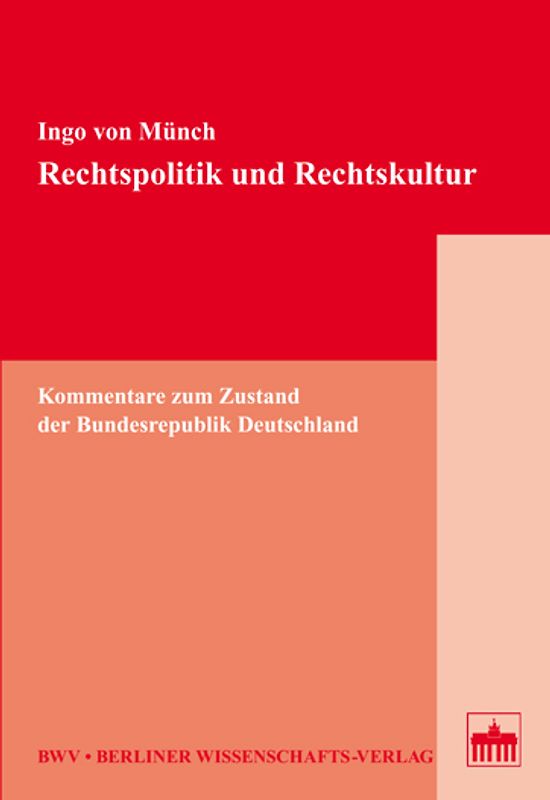 Rechtspolitik und Rechtskultur
