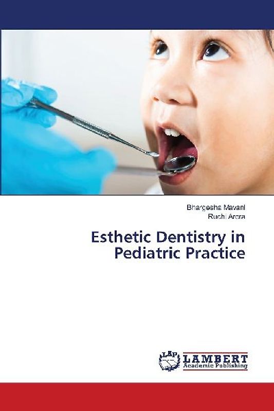 Esthetic Dentistry in Pediatric Practice