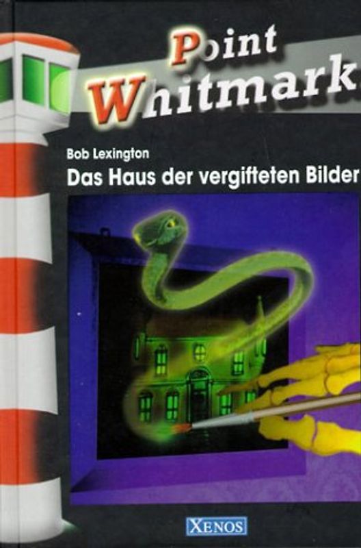 Point Whitmark - Das Haus der vergifteten Bilder