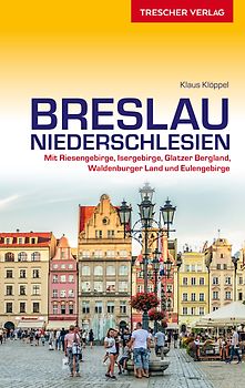 TRESCHER Reiseführer Breslau und Niederschlesien