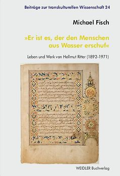 »Er ist es, der den Menschen aus Wasser erschuf«