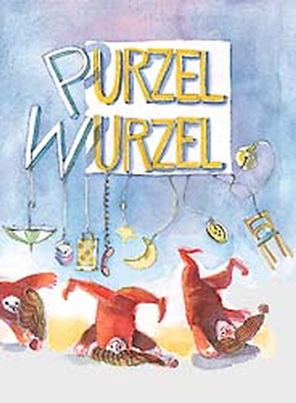 Purzelwurzel / Gedichtbuch