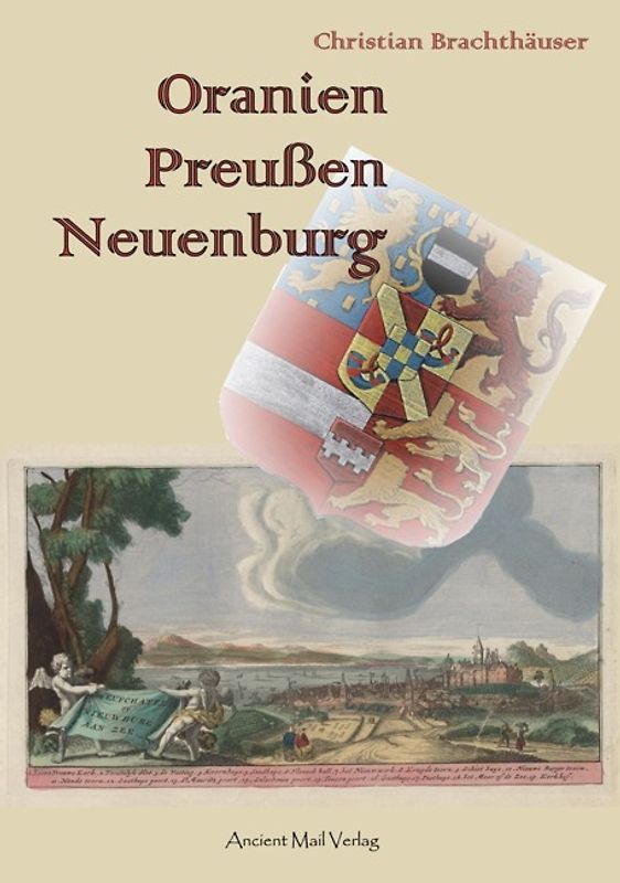 Oranien, Preußen, Neuenburg