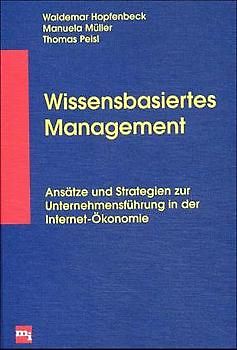 Wissensbasiertes Management in der New Economy