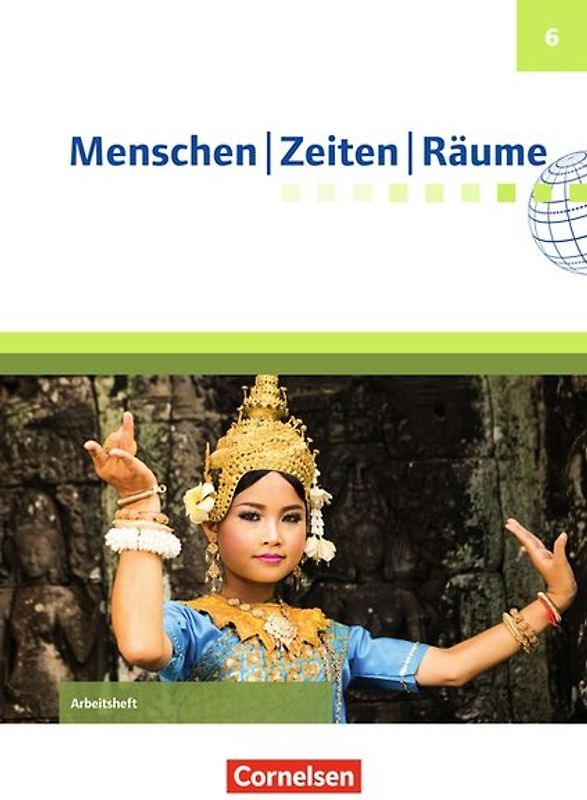 Menschen-Zeiten-Räume - Arbeitshefte zu allen Ausgaben (außer Bayern und Baden-Württemberg) - Ausgabe ab 2017 - 6. Schuljahr