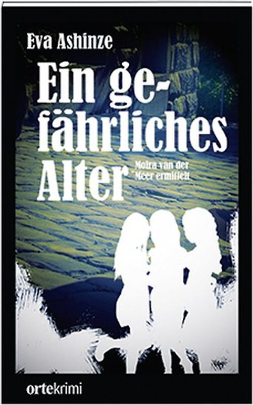 Ein gefährliches Alter