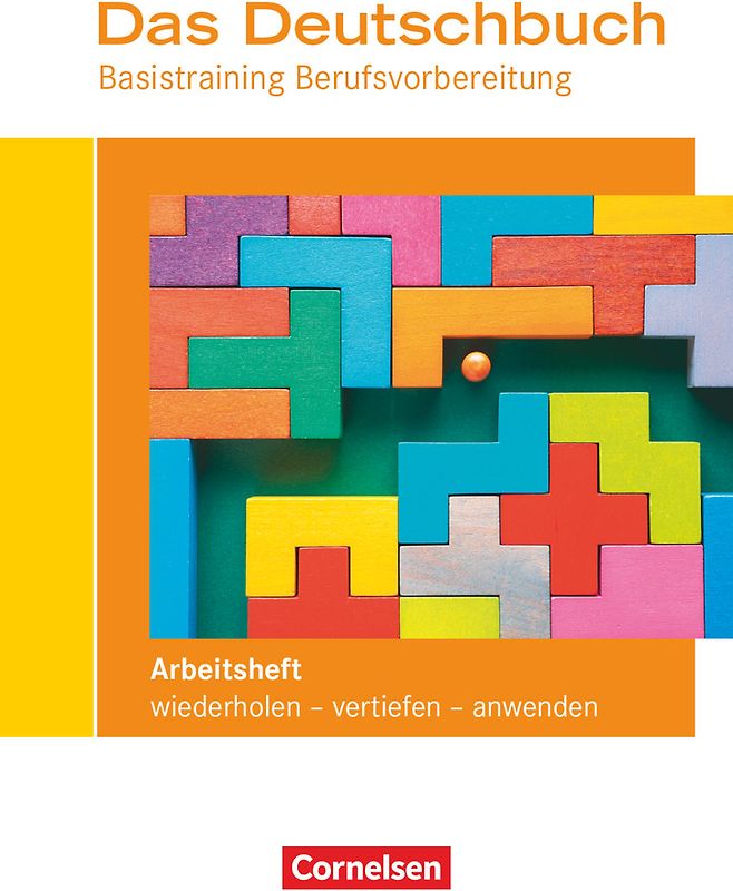 Das Deutschbuch – Basistraining Berufsvorbereitung - Allgemeine Ausgabe