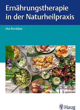 Ernährungstherapie in der Naturheilpraxis
