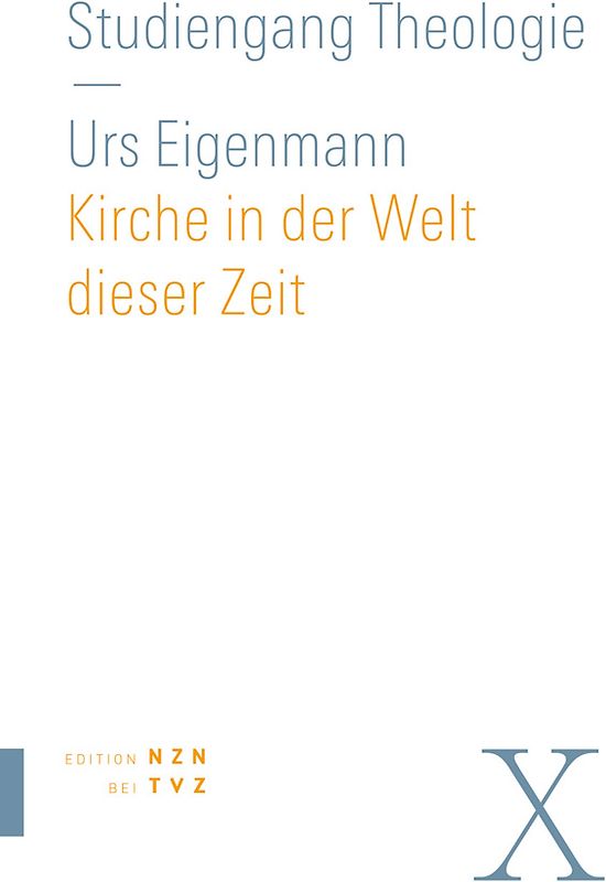 Kirche in der Welt dieser Zeit